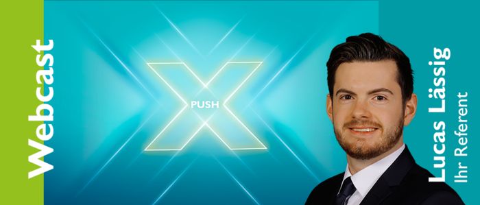  Neue Trends in der Anschlusstechnik Push-X