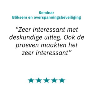 Review Seminar Bliksem en overspanningsbeveiliging