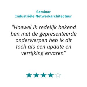 Review Seminar Industriële Netwerkarchitectuur