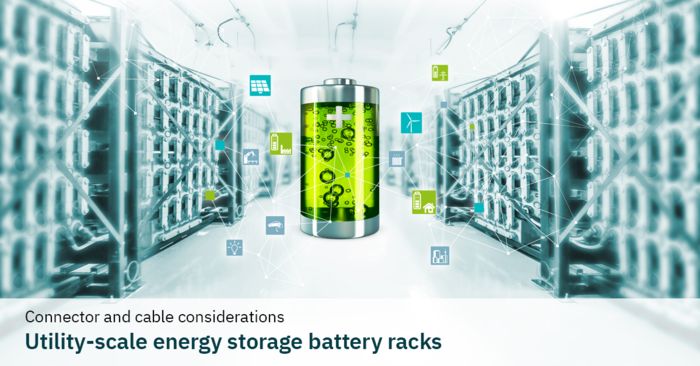 Connector and cable considerations: Utility-scale energy storage battery racks